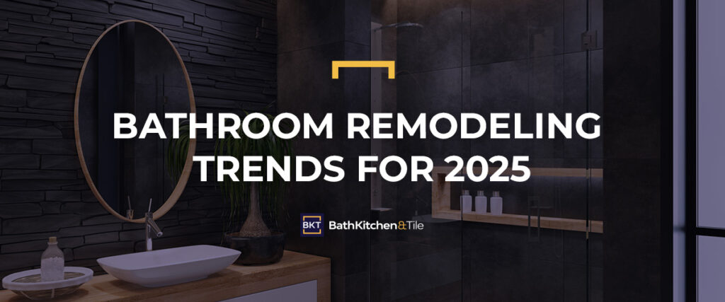 bathroom remodeling trends for 2025